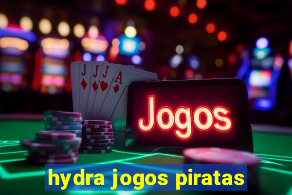 hydra jogos piratas